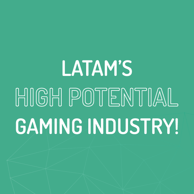 LatAm’s high potential gaming industry