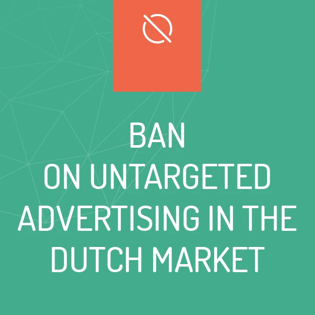 Ban on untargeted advertising in the Dutch Market - EM Group