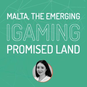 Malta emerging iGaming promised land
