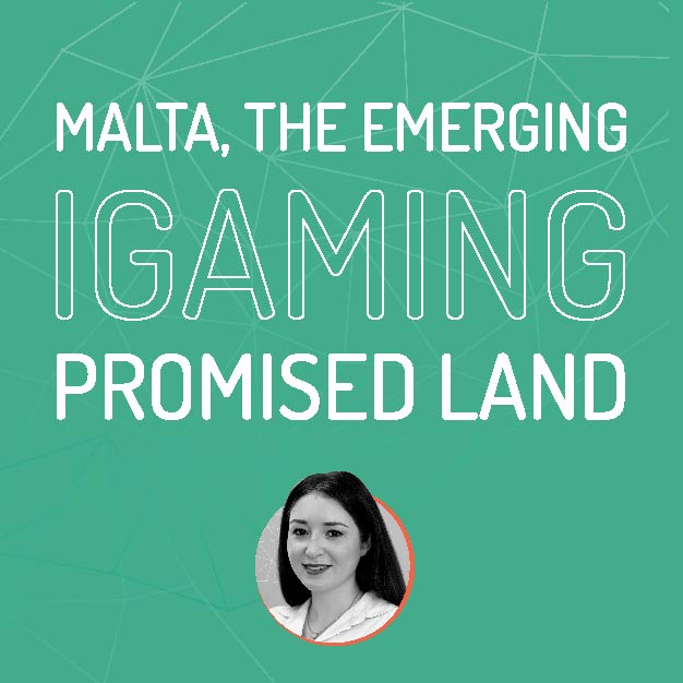 Malta the emerging iGaming promised land