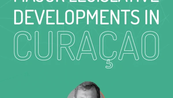Major-legislative-developments-in-Curacao-August23 Major legislative developments in Curaçao