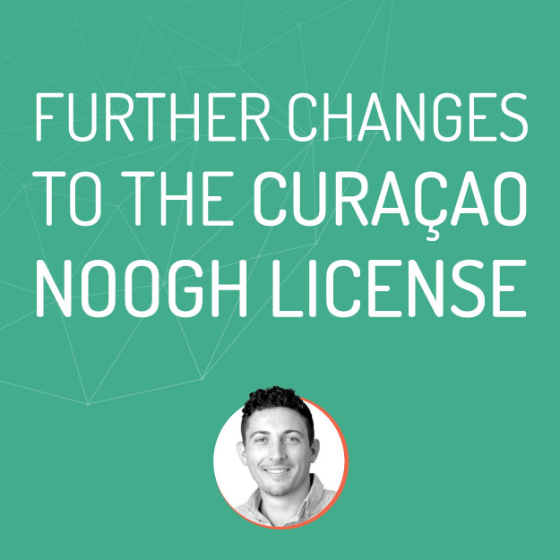 Further changes to the Curaçao NOOGH license