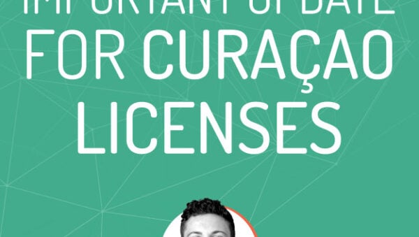 Important Update for Curaçao Licenses Update for Curaçao Licenses