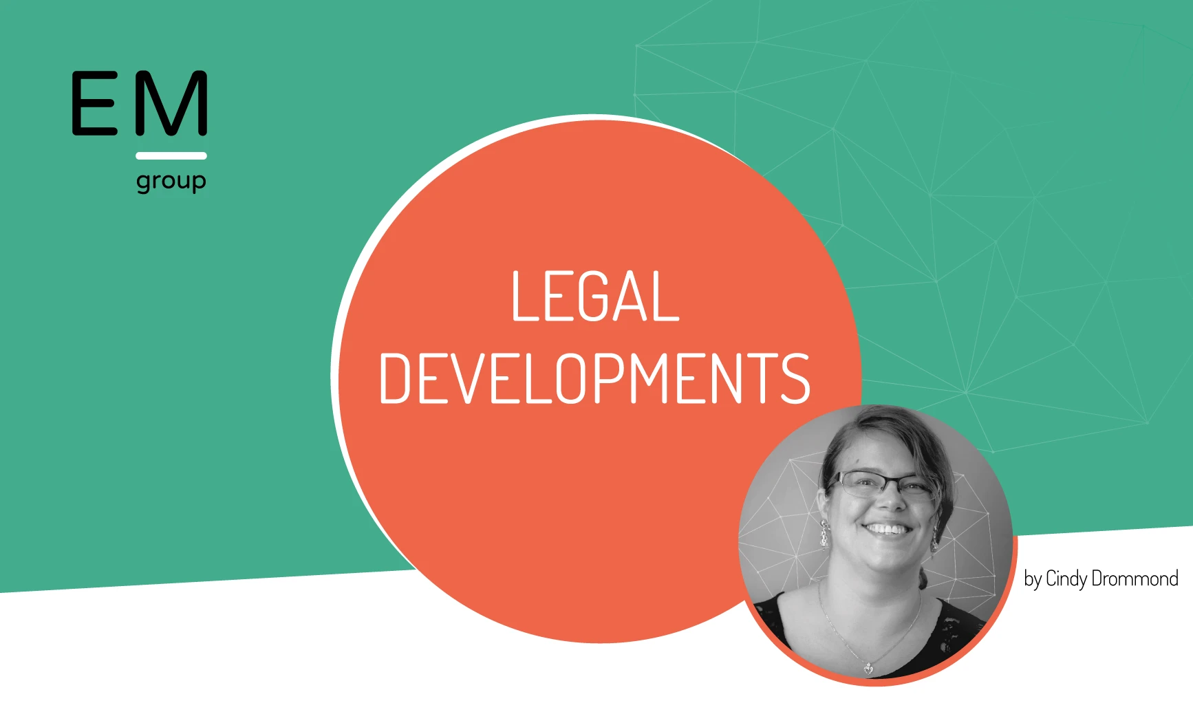 Further regulatory and legal development - EM Group