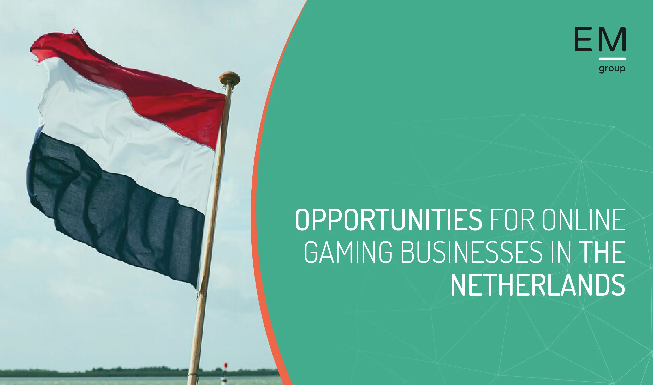 Emerging opportunities for online gaming businesses in The Netherlands