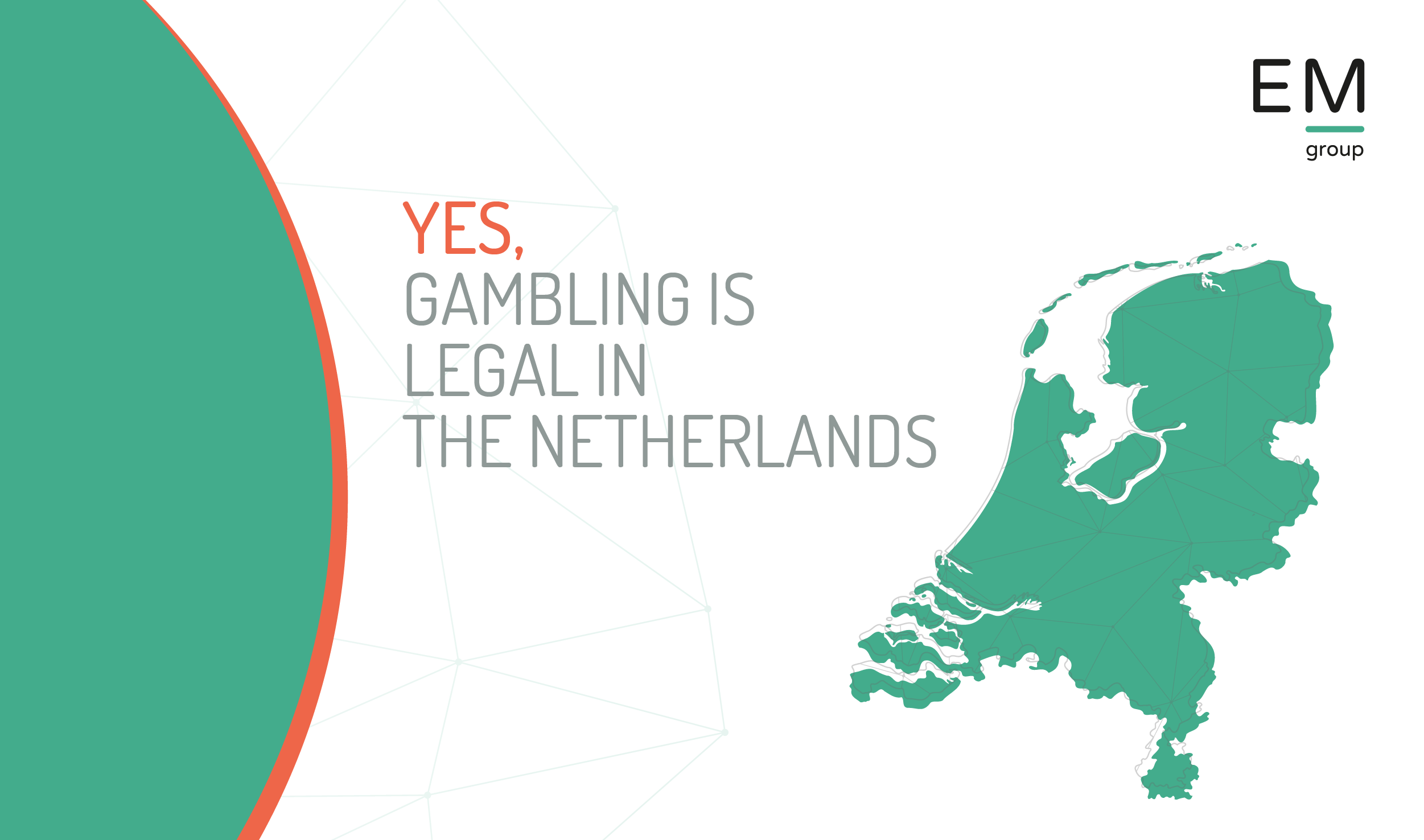 Is gambling legal in the Netherlands?