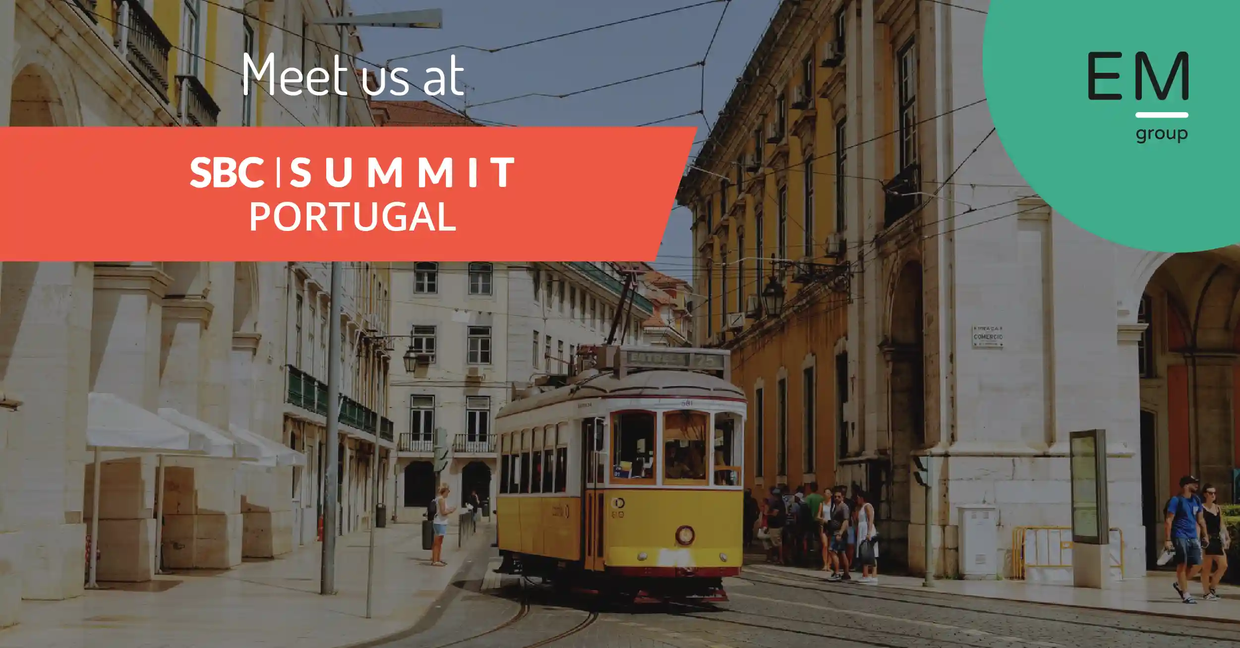 Meet us at SBC Summit - Portugal Meet us at SBC Summit - Portugal