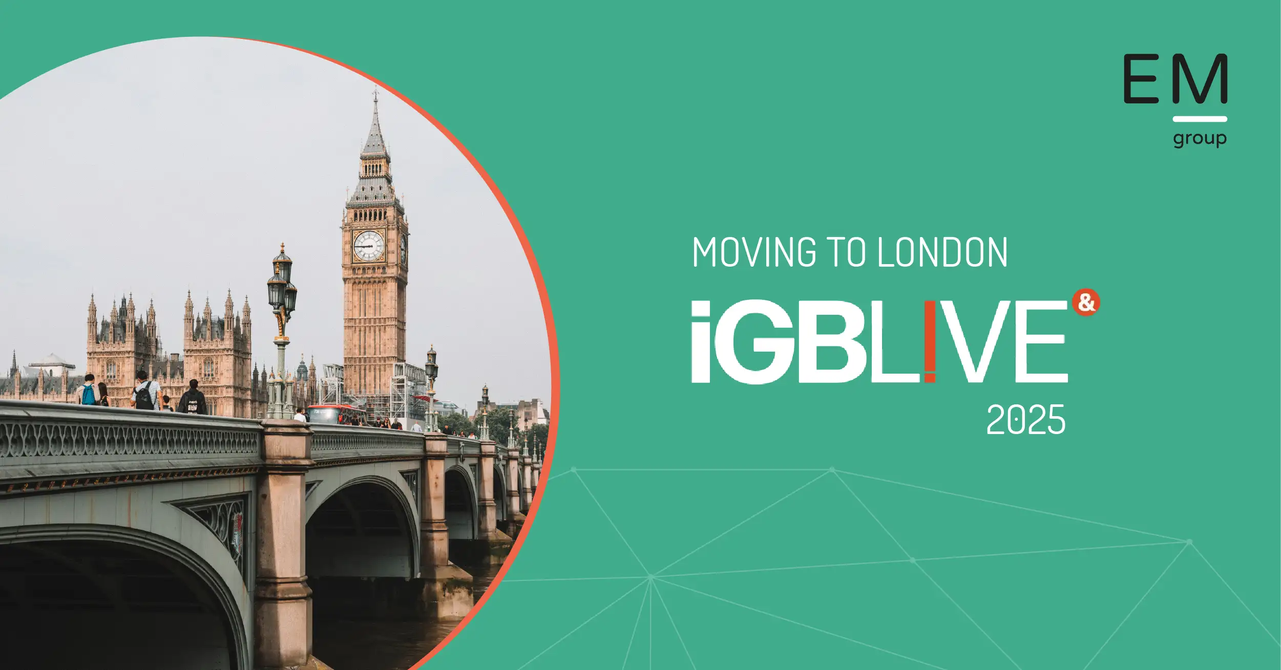 iGB Live - Moving to London 2025 Moving to London 2025