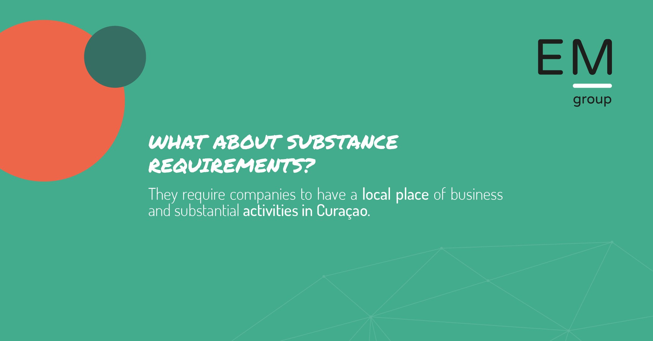 Curaçao resident directors - What about substance requirements in Curaçao? - EM Group