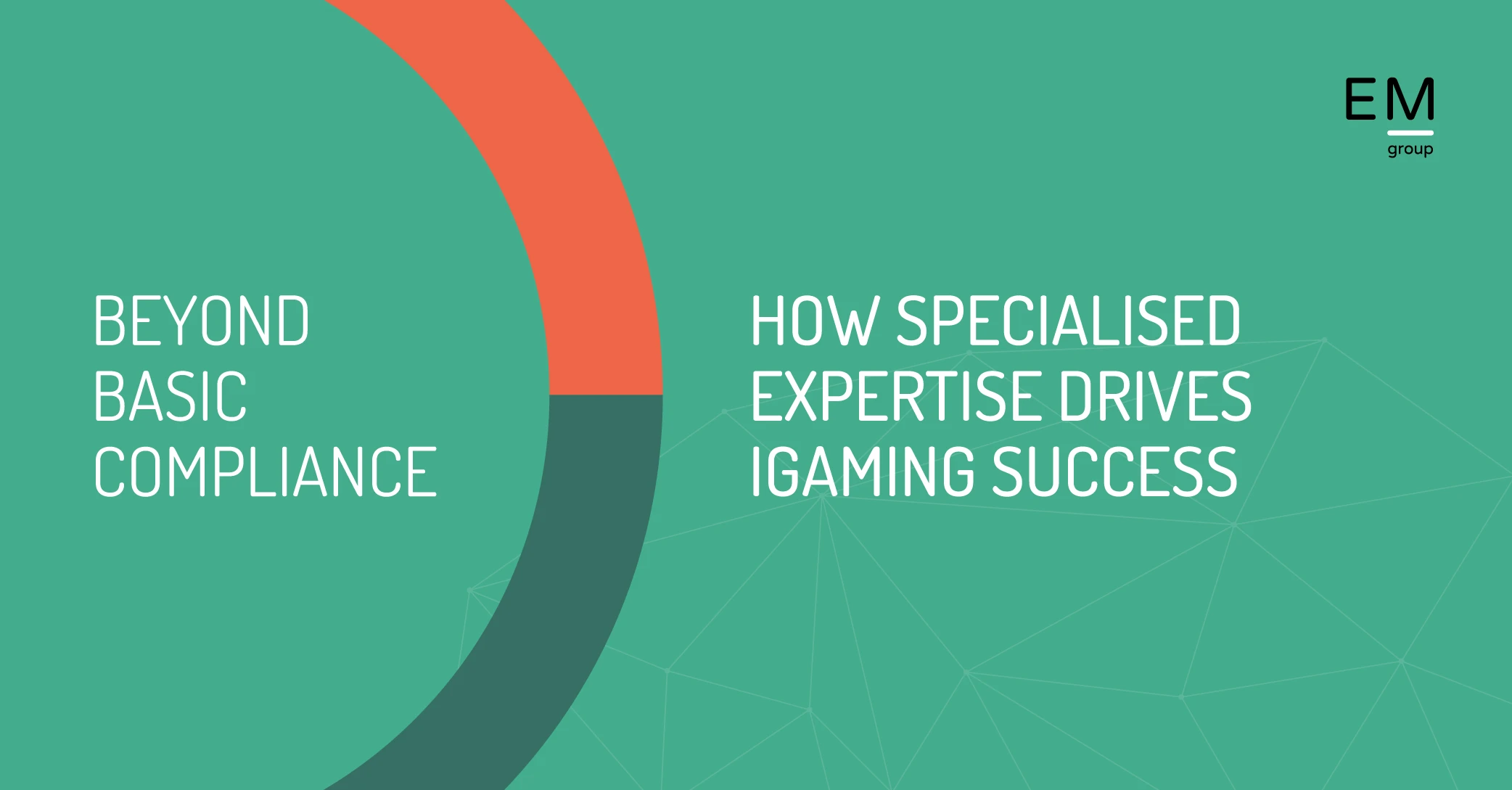 Beyond Basic Compliance- How Specialised Expertise Drives iGaming Success