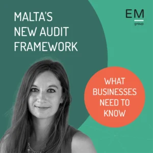 EM Group N&I - Malta's New Audit Framework