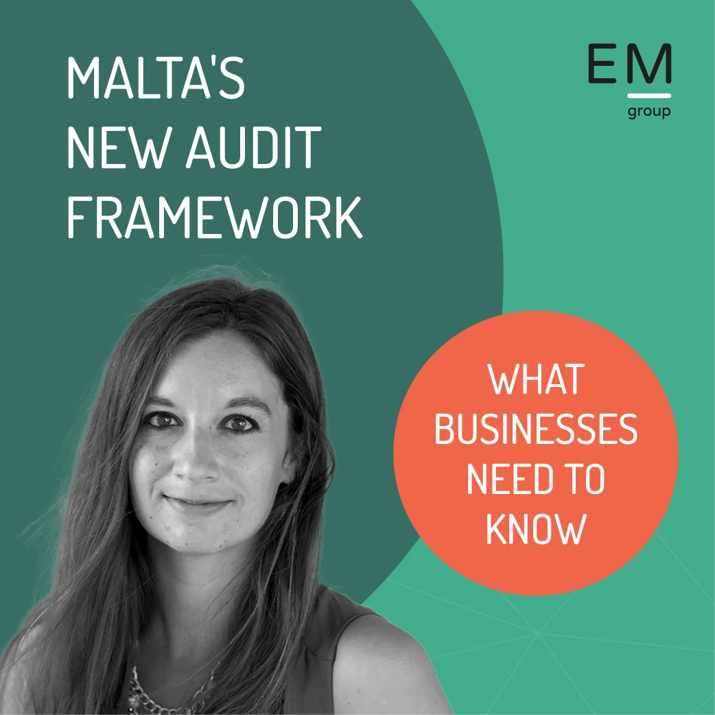 EM Group N&I - Malta's New Audit Framework