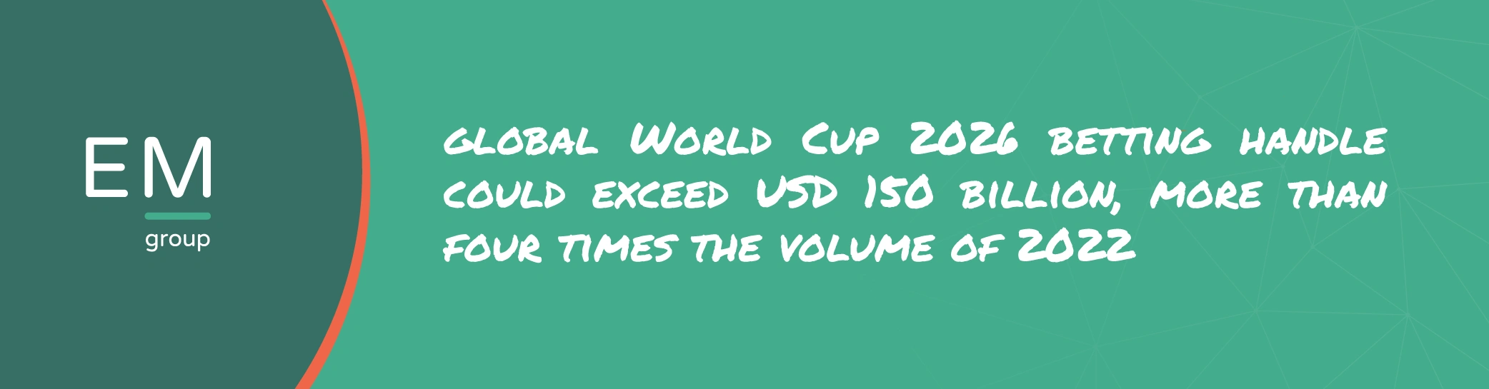 EM Group - Global World Cup 2026 betting