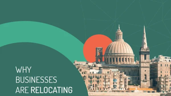 Why Businesses Are Relocating to Malta in 2026 - EM Group